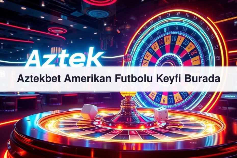 Aztekbet Amerikan