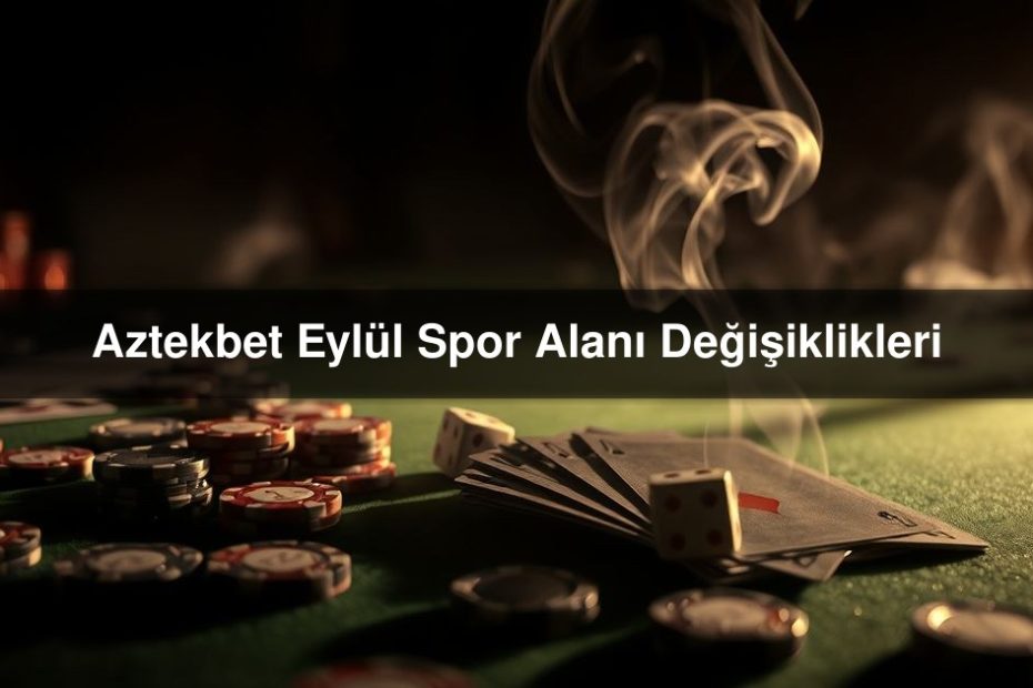 Aztekbet Eylül