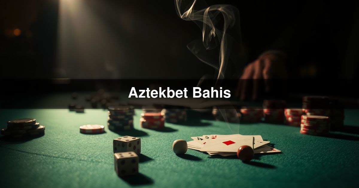 Aztekbet Bahis